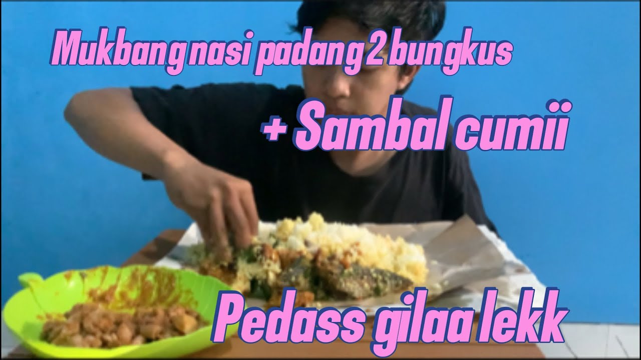 MUKBANG NASI PADANG + SAMBAL CUMI