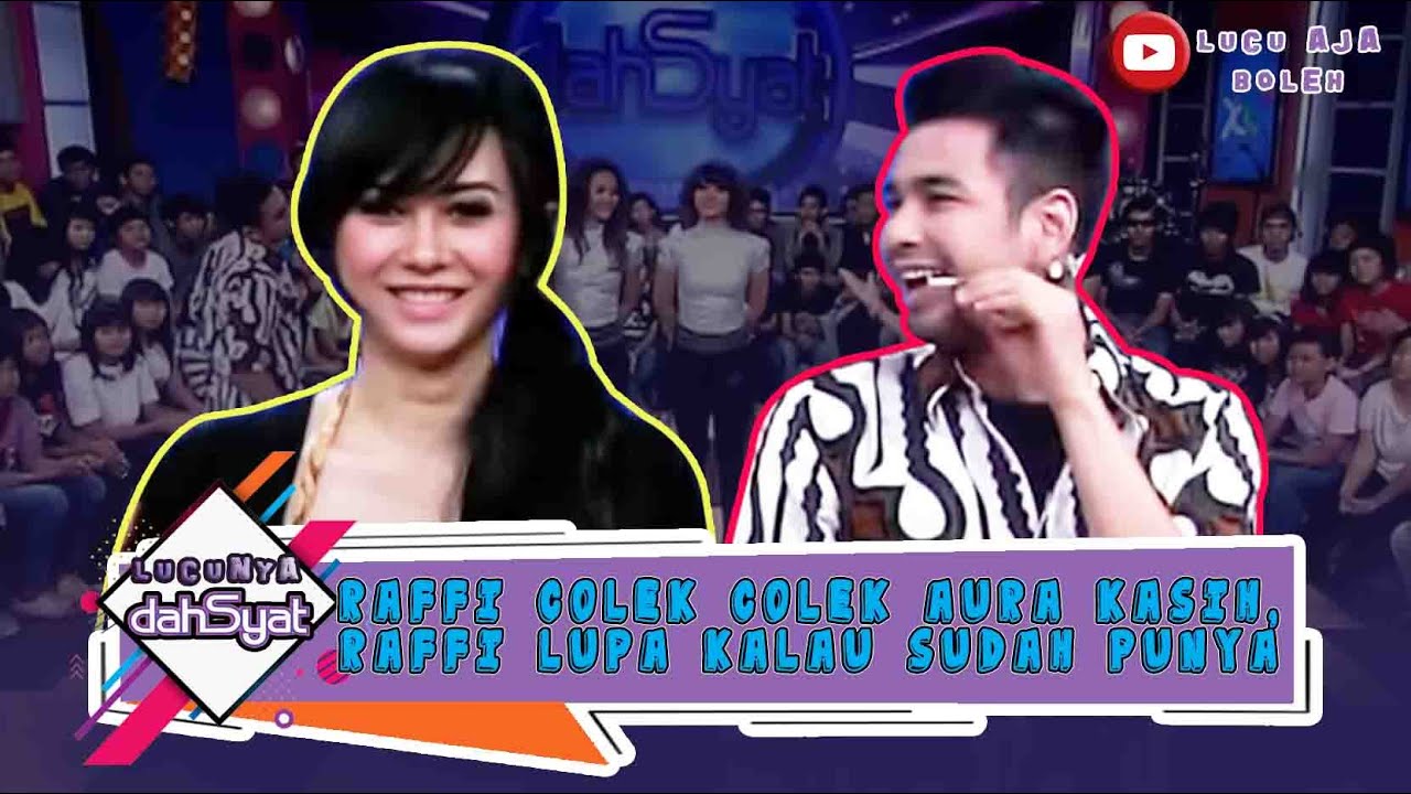 RAFFI AHMAD PEGANG PEGANG, AURA KASIH TAKUT SAMA TANTE YUNI SHARA - LUCUNYA DAHSYAT