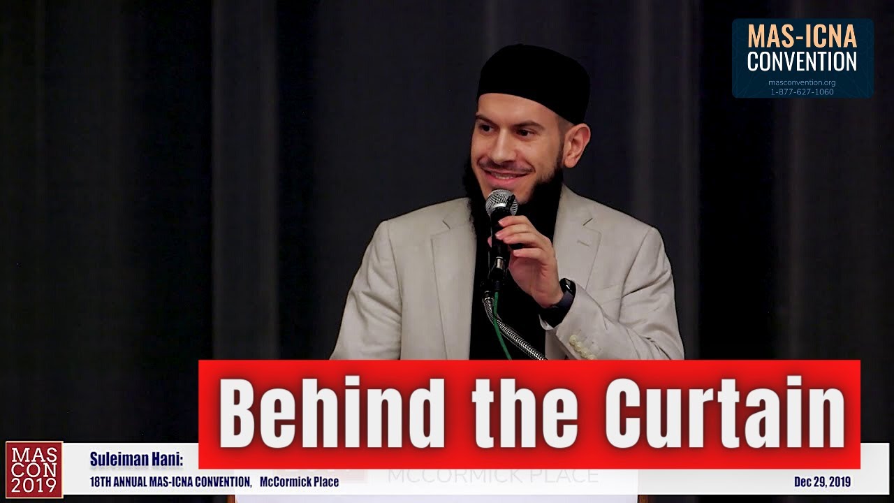 Behind the Curtain - Suleiman Hani, MASCON2019