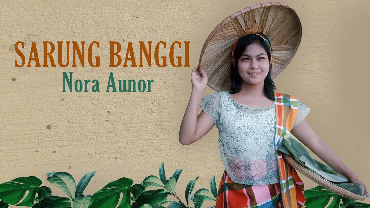SARUNG BANGGI - Nora Aunor (Lyric Video)