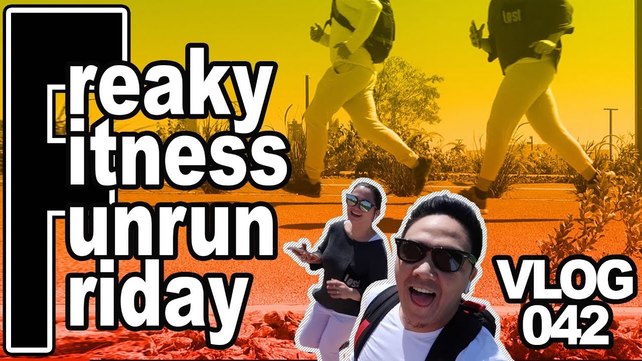 Freaky Fitness Friday (VLOG 042)
