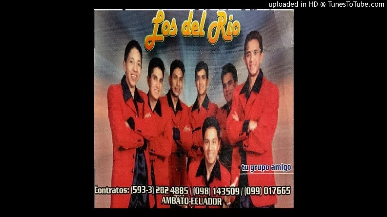 LOS DEL RIO DE AMBATO - Pajaro De Libre Vuelo - En Donde Estas Amor