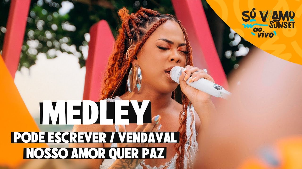 Marvvila - Pode Escrever / Vendaval / Nosso Amor quer Paz (S&oacute; VVamo Sunset)