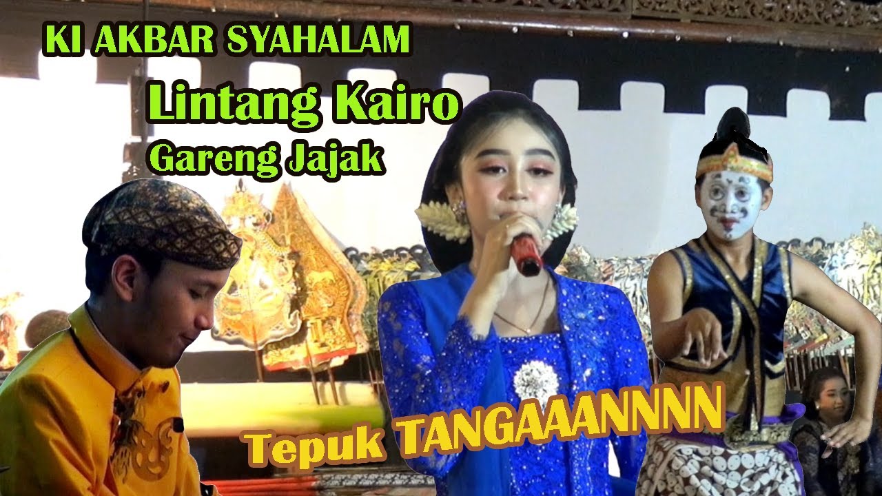LIMBUKAN MASDA AKBAR - LINTANG KAIRO - & GARENG JAJAK