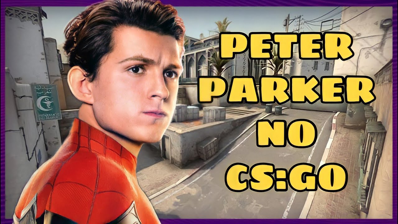 PETER PARKER (TOM HOLLAND) JOGANDO CS:GO