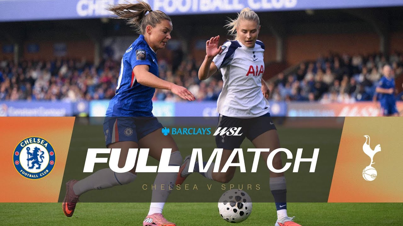 FULL MATCH: Chelsea v Tottenham Hotspur | Barclays WSL 25/26