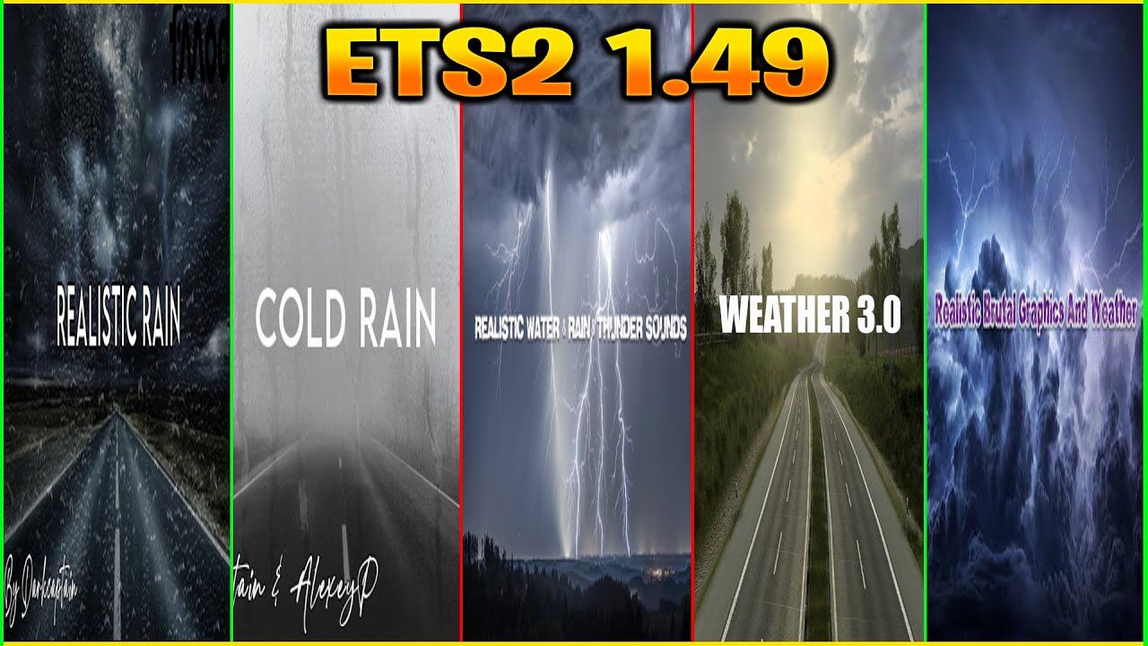 ETS2 Realistic Major Weather Mods Comparison for 1.49 | ETS 2 Mods