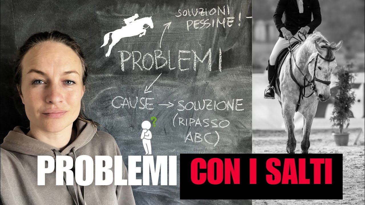 Problemi sui salti: cavalli forti, pigri, scarti e rifiuti, errori vari