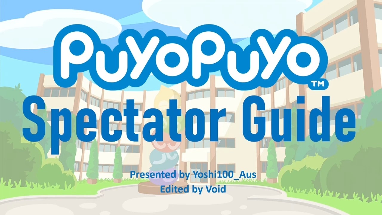 Puyo Puyo Spectator Guide