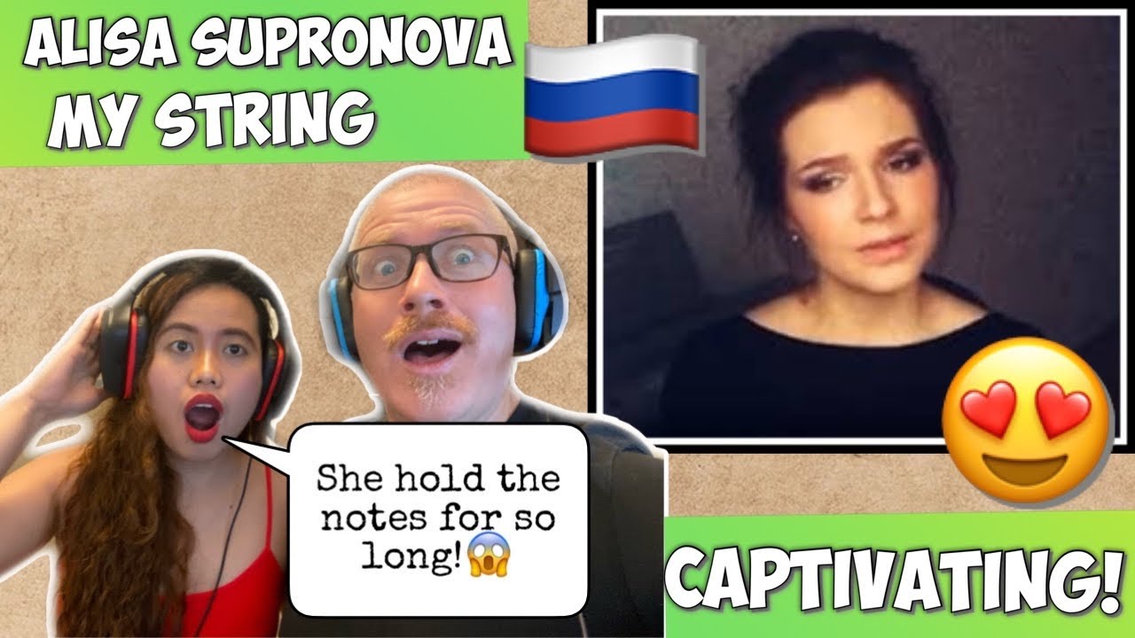 ALISA SUPRONOVA (Алиса Супронова )- MY STRING | FIRST TIME TO REACT!❤️🇷🇺