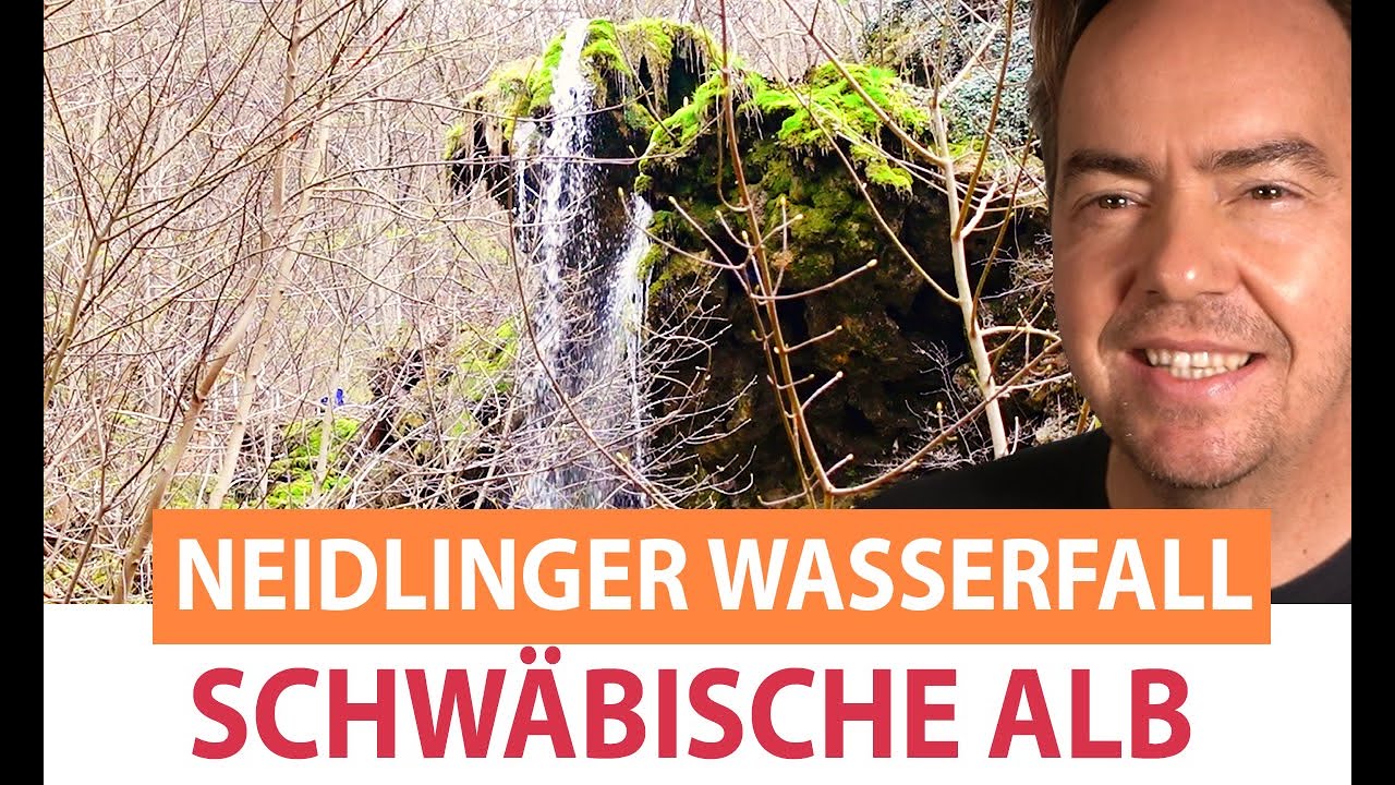 Neidlinger Wasserfall - Schwäbische Alb Ausflugsziele