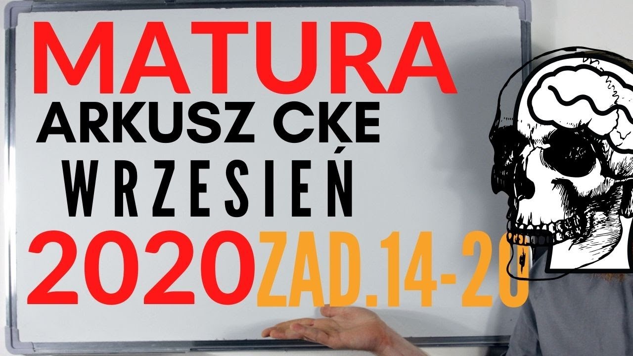 MATURA 2020 Arkusz CKE MATEMATYKA PODSTAWA  wrzesień POPRAWKA Zadania14,15,16,17,18,19,20