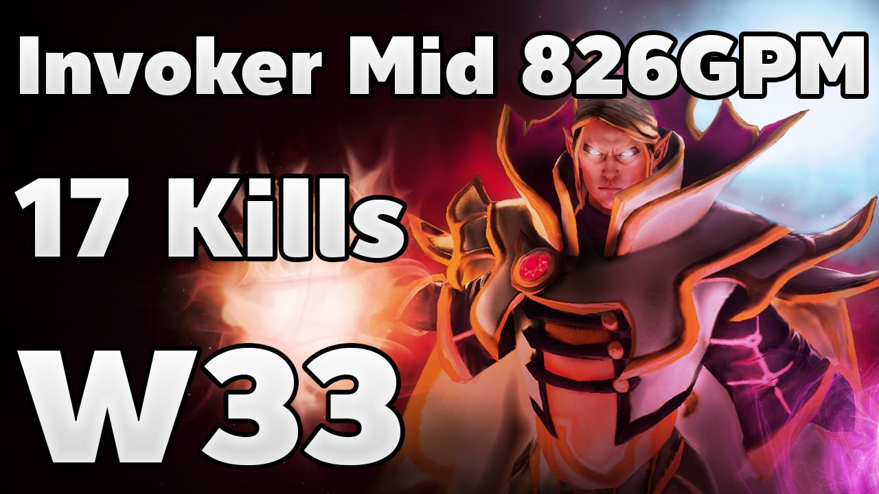W33 Play Invoker 826GPM Ranked 8085MMR - Dota 2 RedArchon