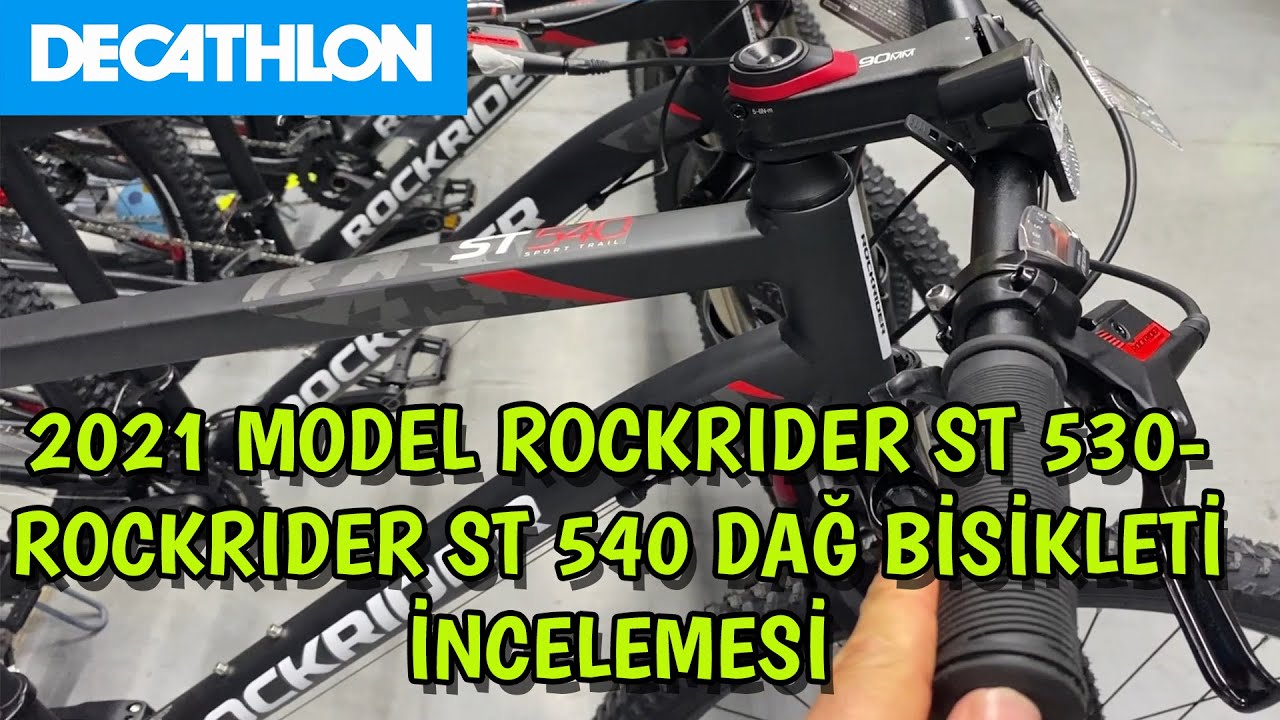 2021 Model ROCKRIDER ST 530-ROCKRIDER ST 540 Dağ Bisikleti İncelemesi-Decathlon Bisiklet Fiyatları