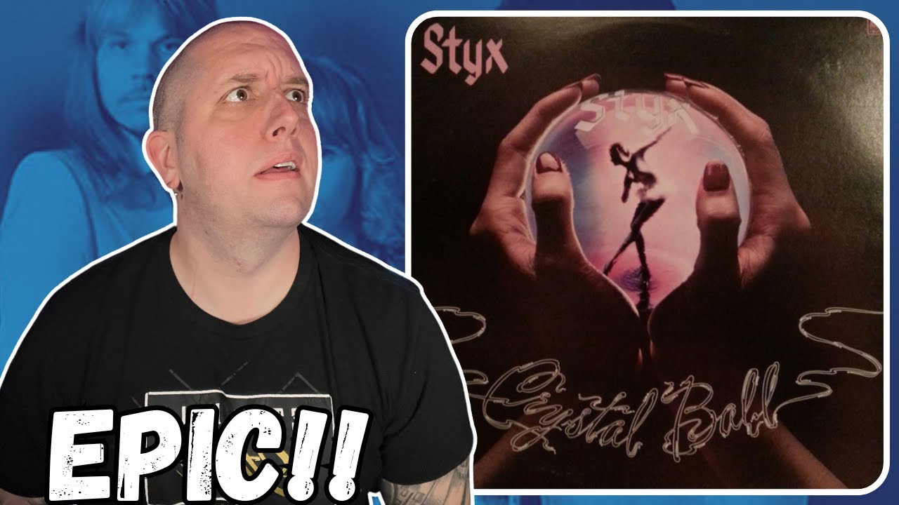 FIRST TIME Hearing Styx - Crystal Ball || My Favorite Yet?!