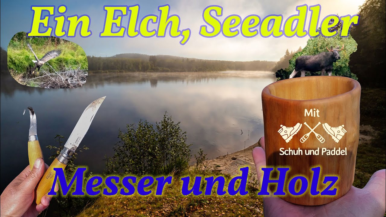 Ein Elch, Seeadler, Messer und Holz - Holzbecher und L&ouml;ffel schnitzen mit Mora Messer