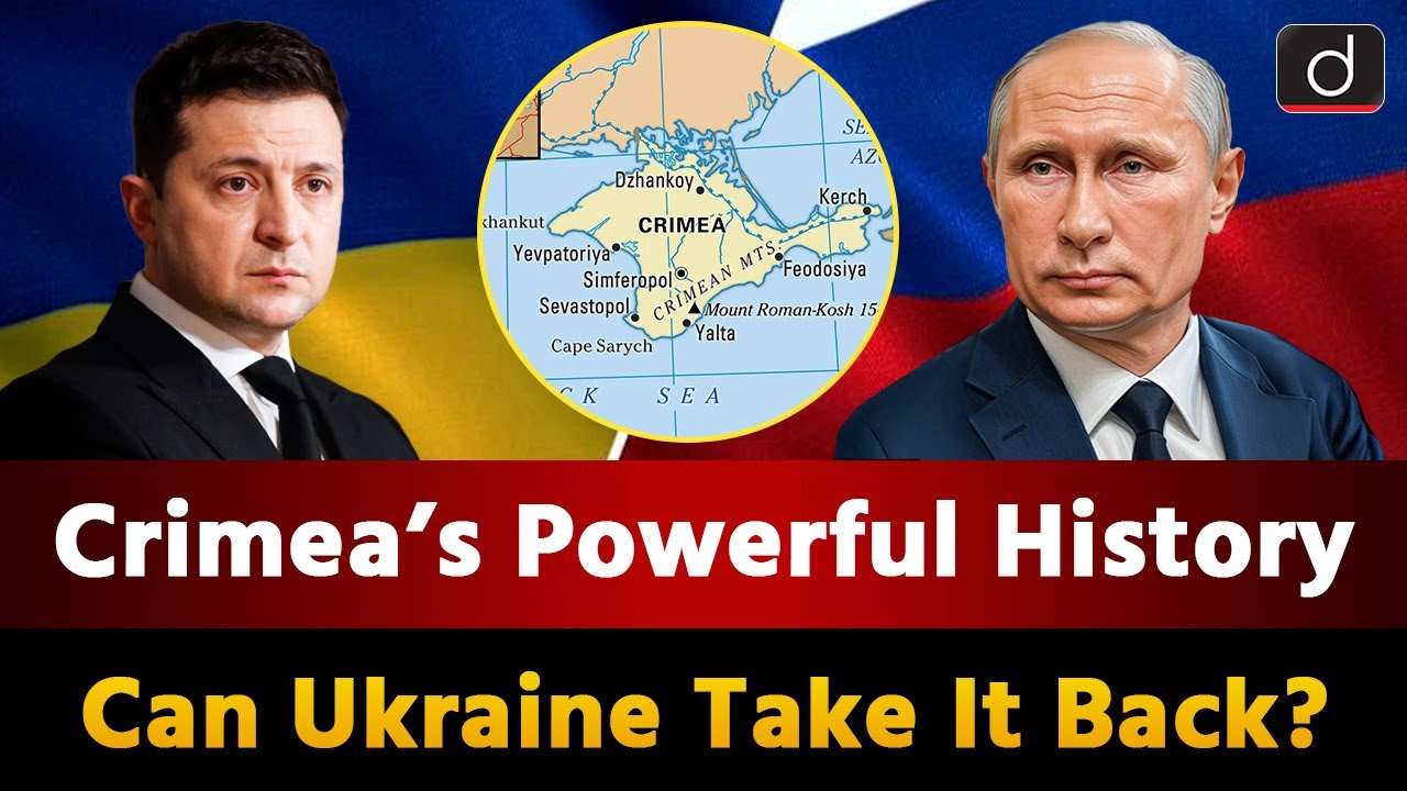 Russia Ukraine Conflict | Crimea's Historical Significance | Around The World | Drishti IAS English