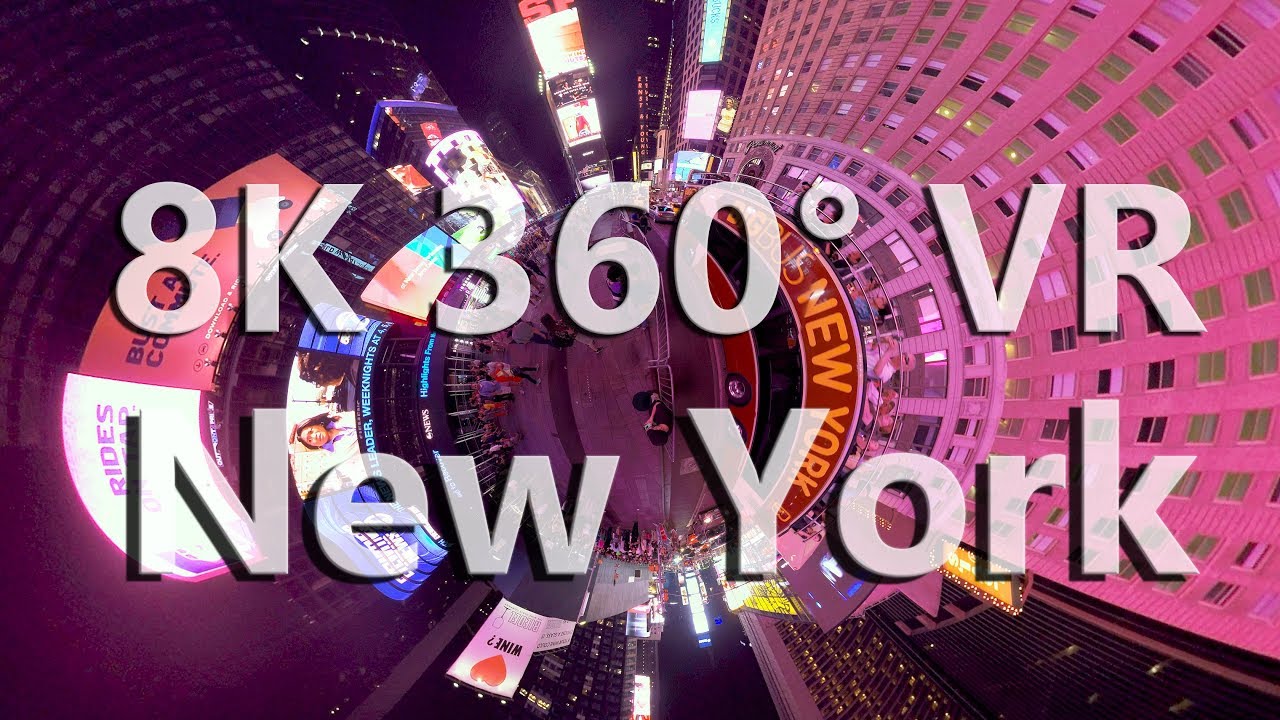 8K 360 VR : Times Square, New York City : タイムズスクエア 360度動画