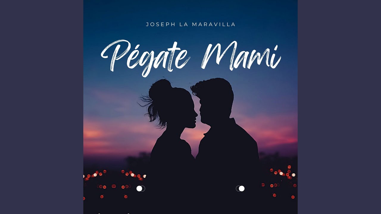 PÉGATE MAMI