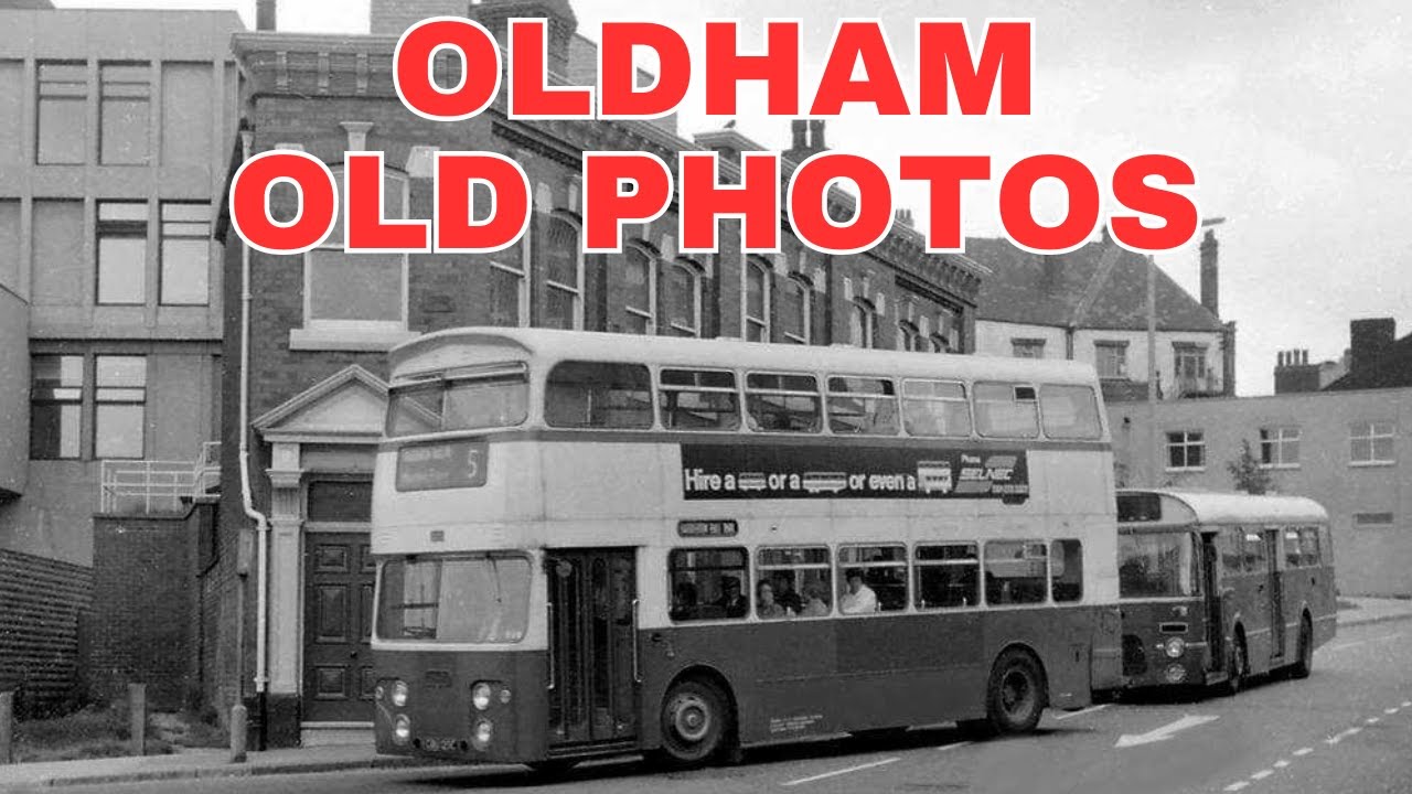 Old Photos of Oldham Greater Manchester England United Kingdom