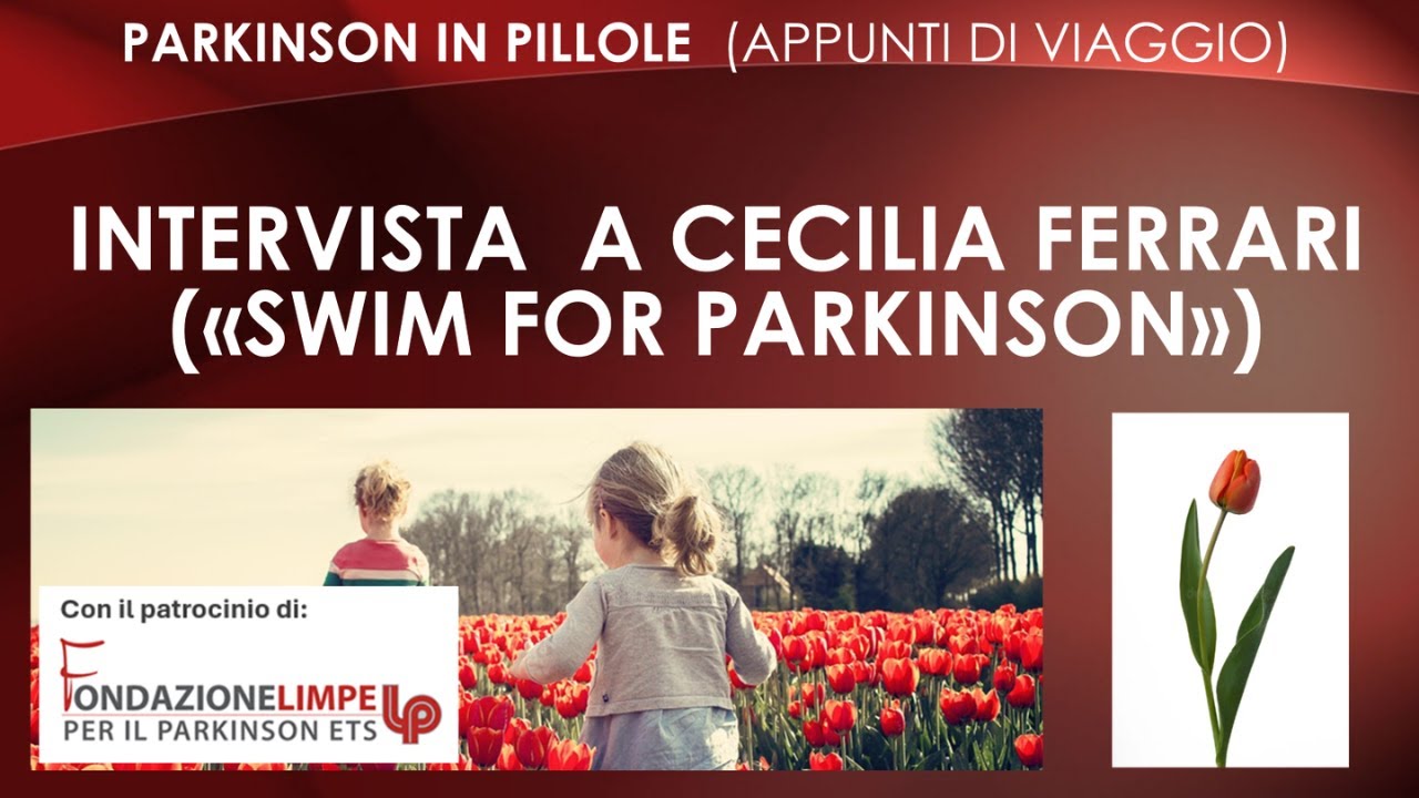 Parkinson in pillole - Intervista a Cecilia Ferrari