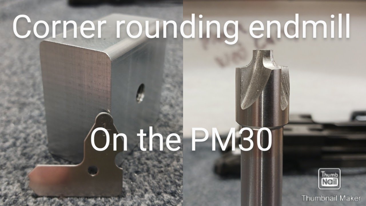Manual machining PM-30 Corner rounding end mill @Toolmaker001