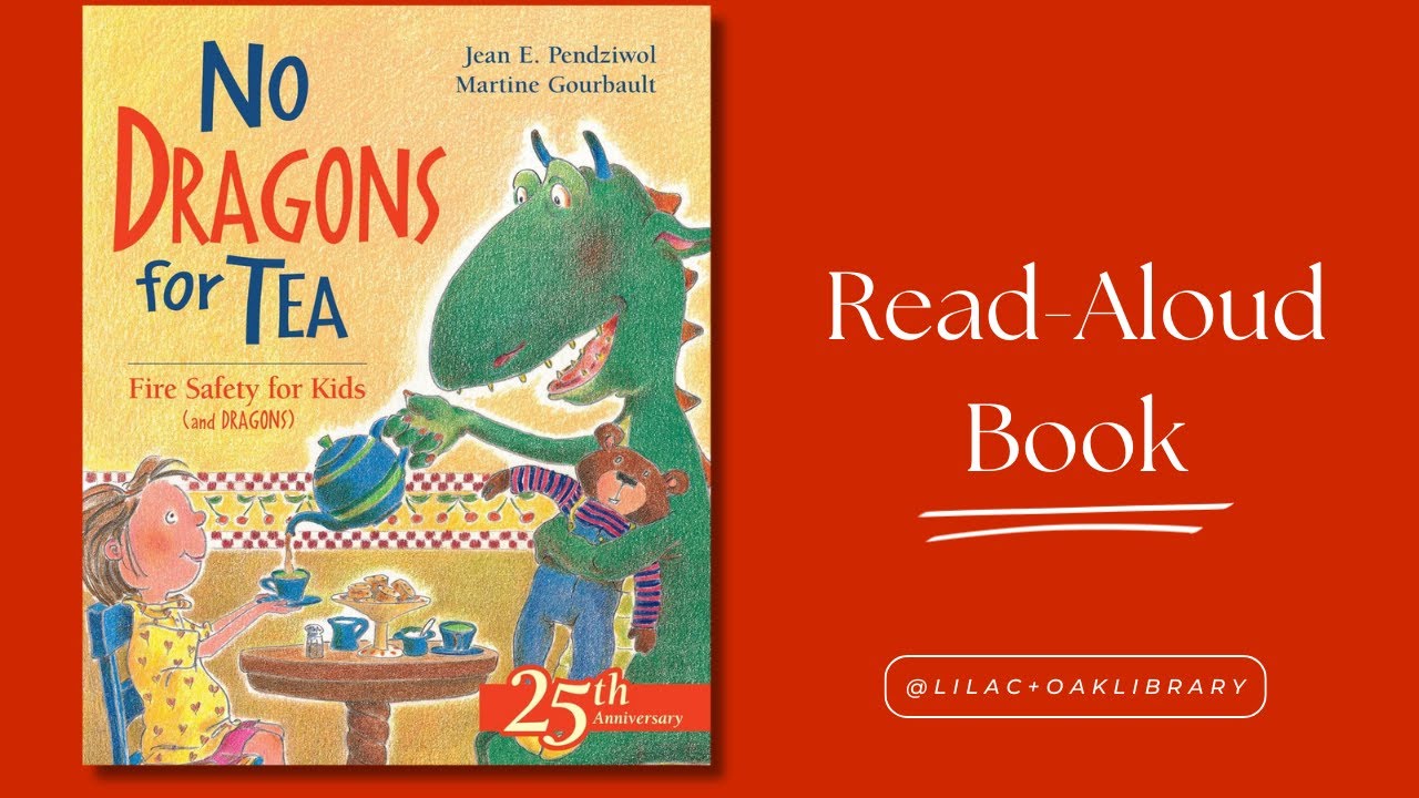 No Dragons for Tea by J. Pendziwol, Illustrated by M. Gourbault | Read-Aloud Book