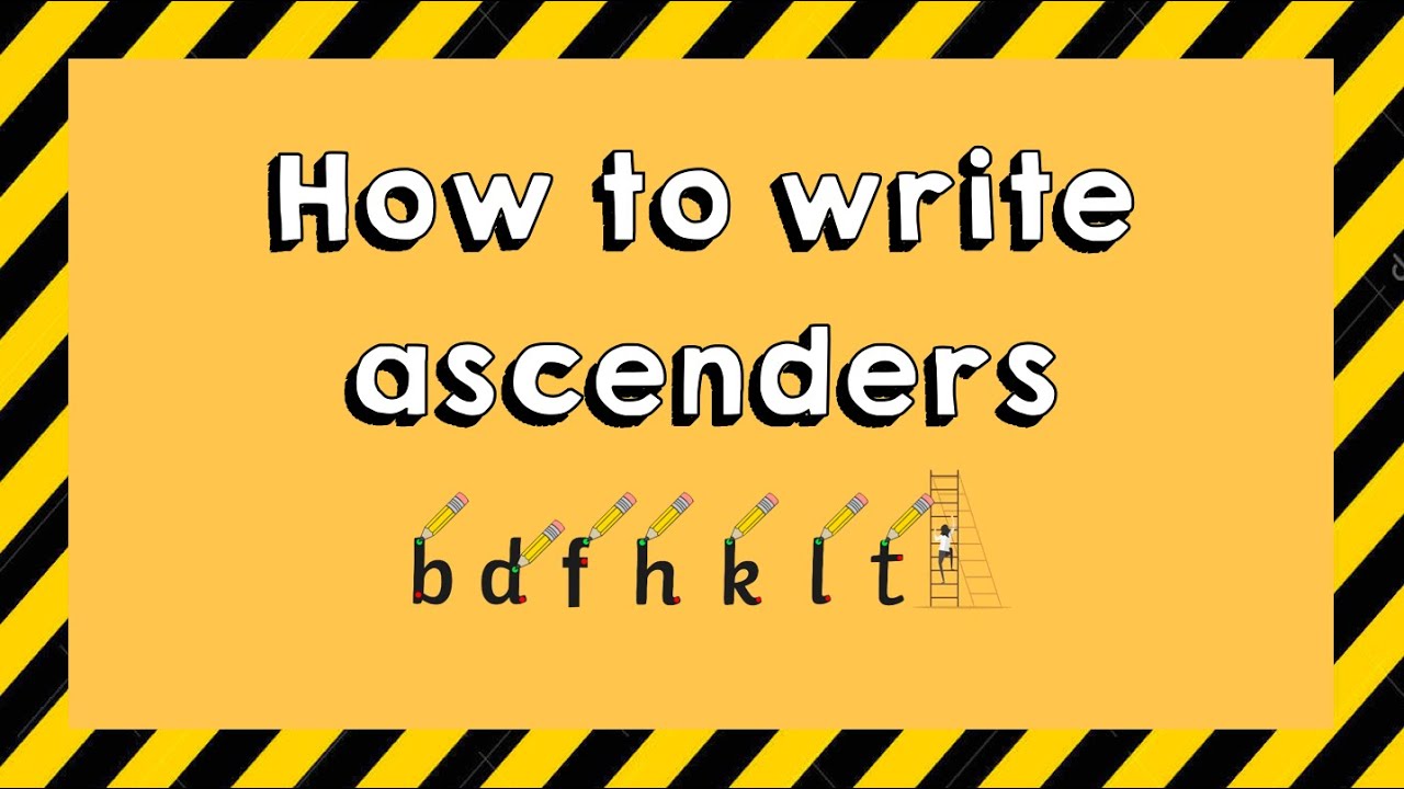 Letter Formation | Ascenders