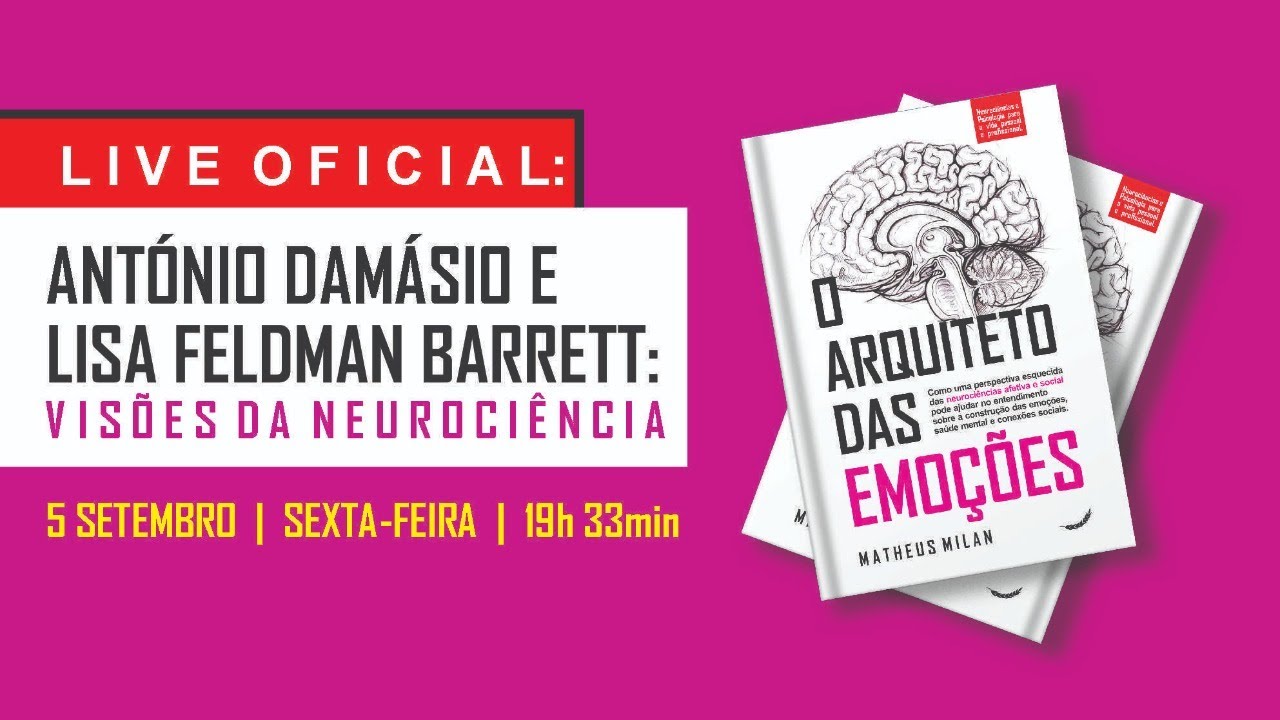 (LIVE) António Damásio e Lisa Feldman Barrett: Visões da Neurociência | Professor Matheus Milan