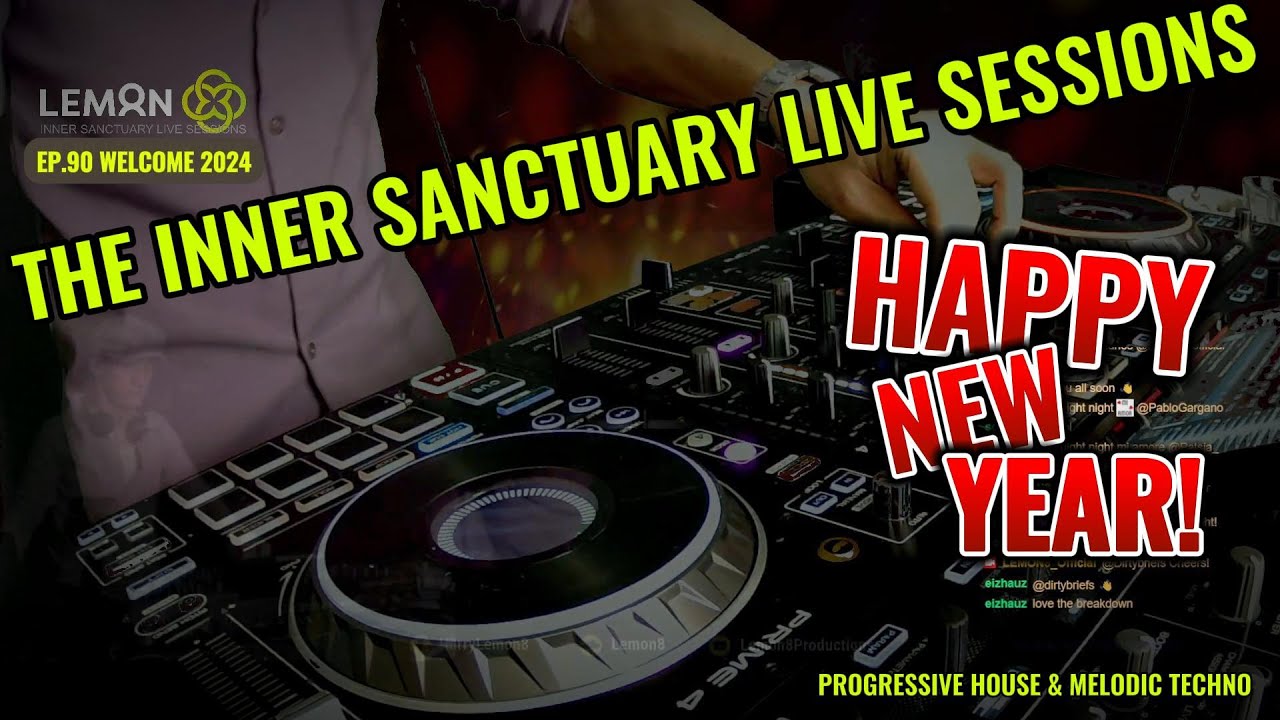 Inner Sanctuary Live Sessions EP. 90 - Happy New Year!