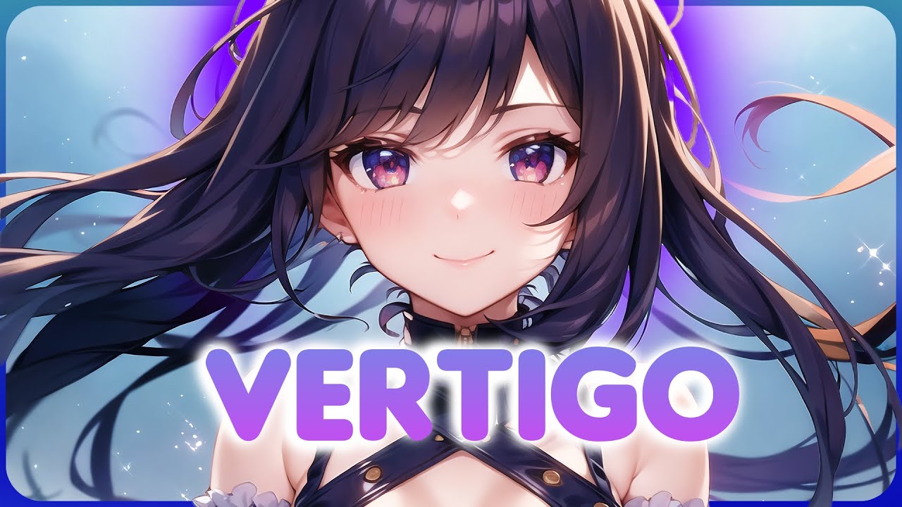 Nightcore - Vertigo (JJD ft. Cecilia Gault)