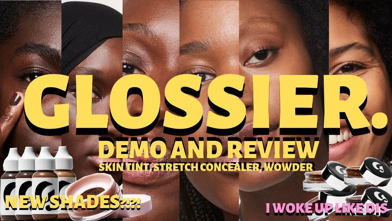 GLOSSIER: Skin Tint (G2 & G3), Stretch Concealer + Wowder Demo on Dark Skin + Review