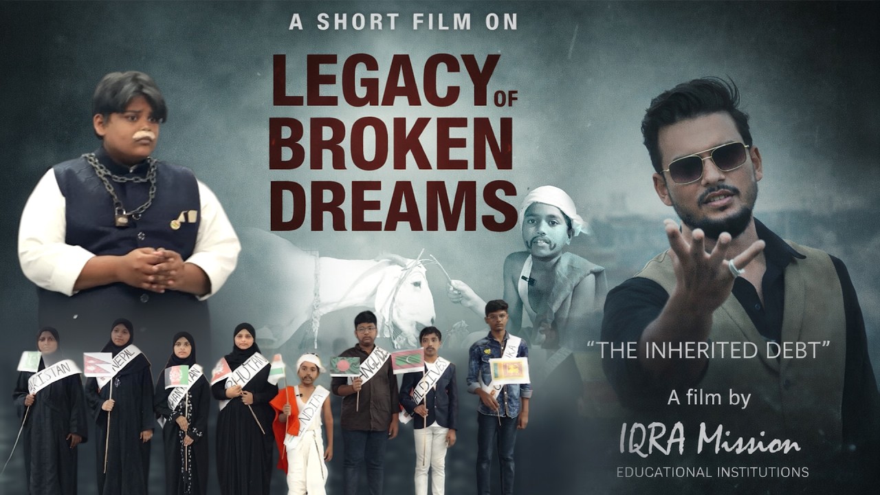 “Legacy Of Broken Dreams:- The Inherited Debt” ...Written & directed by:- Mohammed Shujaat Ali
