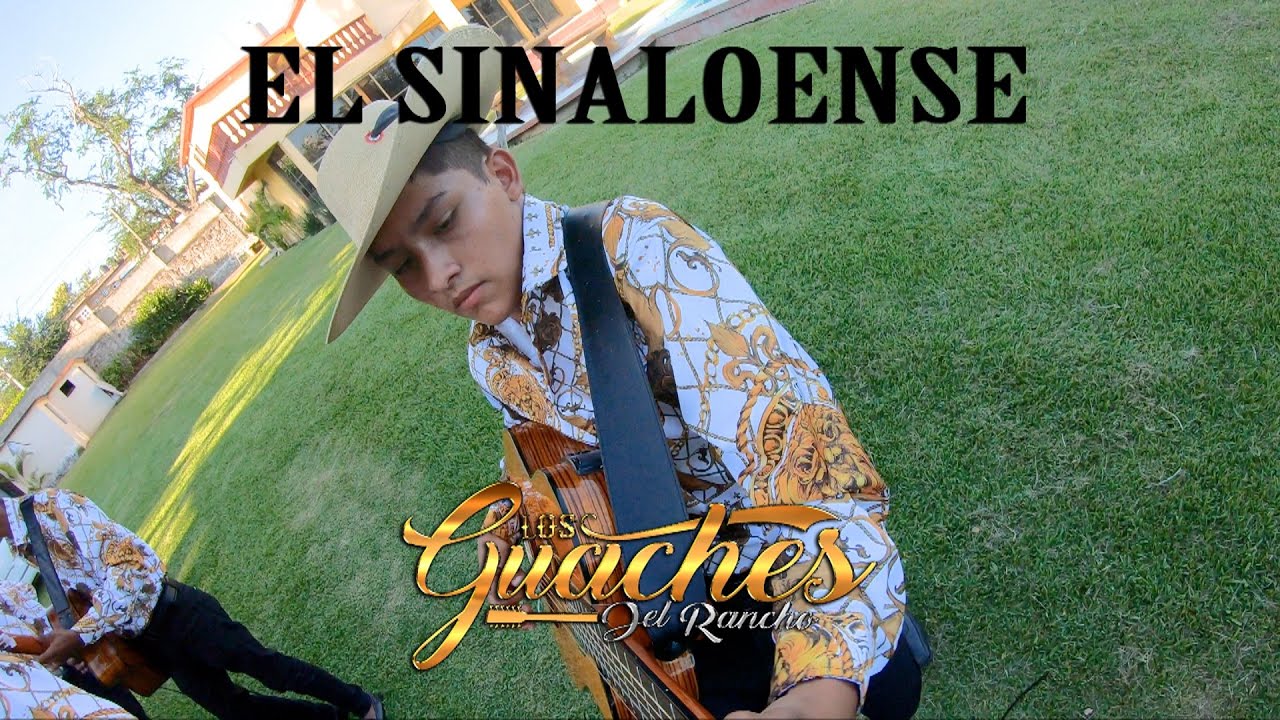 EL SINALOENSE LOS GUACHES DEL RANCHO