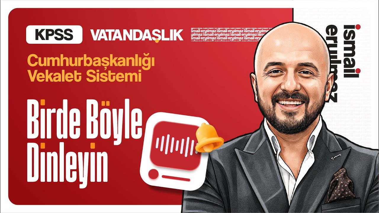 Cumhurbaşkanlığı Vekalet Sistemi / Bir de Böyle Dinleyin → İsmail ERYILMAZ