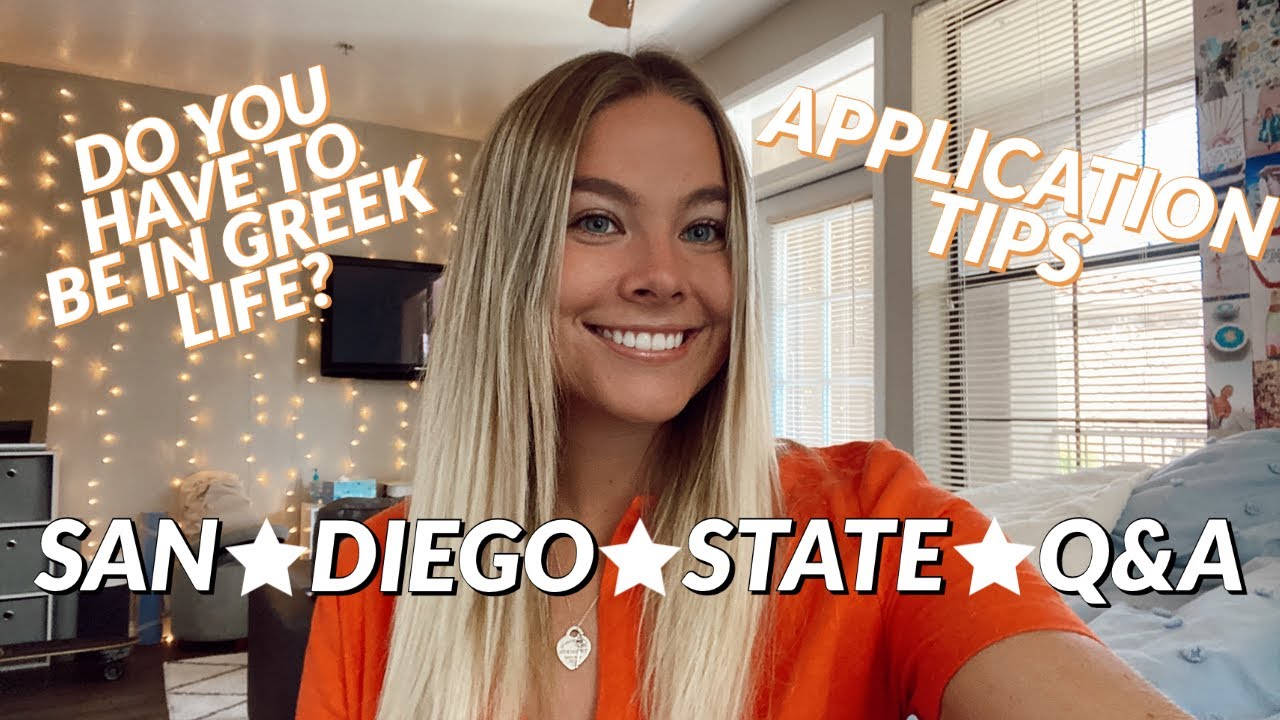 SDSU Q&A (Greek life, Application, Cost + etc...)