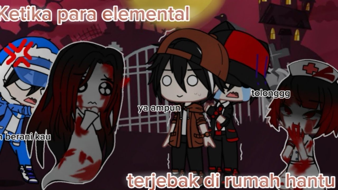 ketika para elemental terjebak dirumah hantu 👻 gacha club