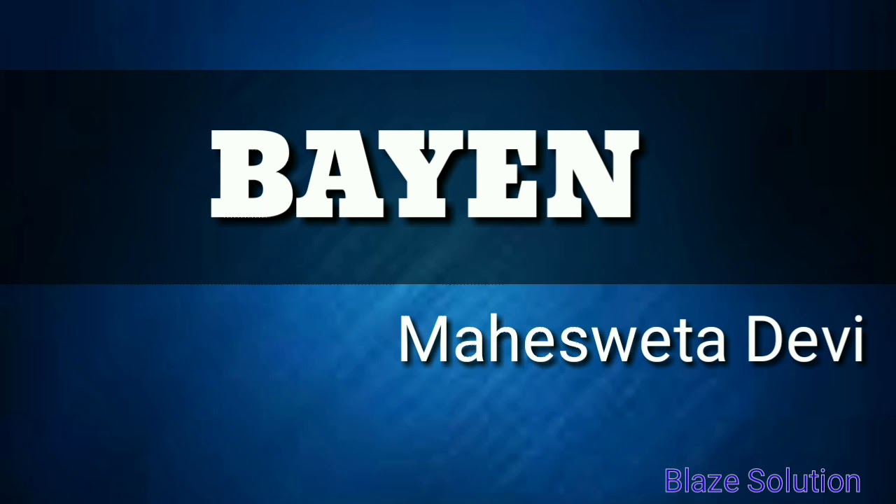 Sixth Sem - Women's Writing - Bayen - Drama - Mahasweta Devi - Malayalam Translation