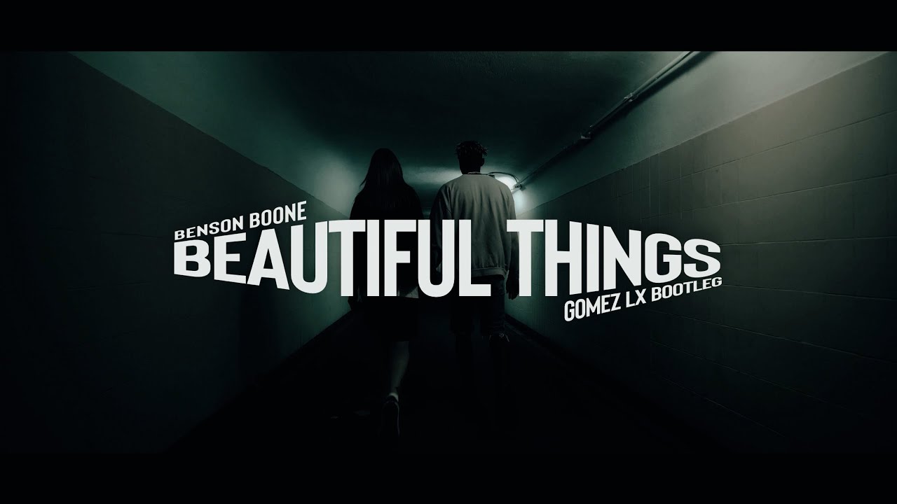 Benson Boone - Beautiful Things (Gomez Lx Bootleg)