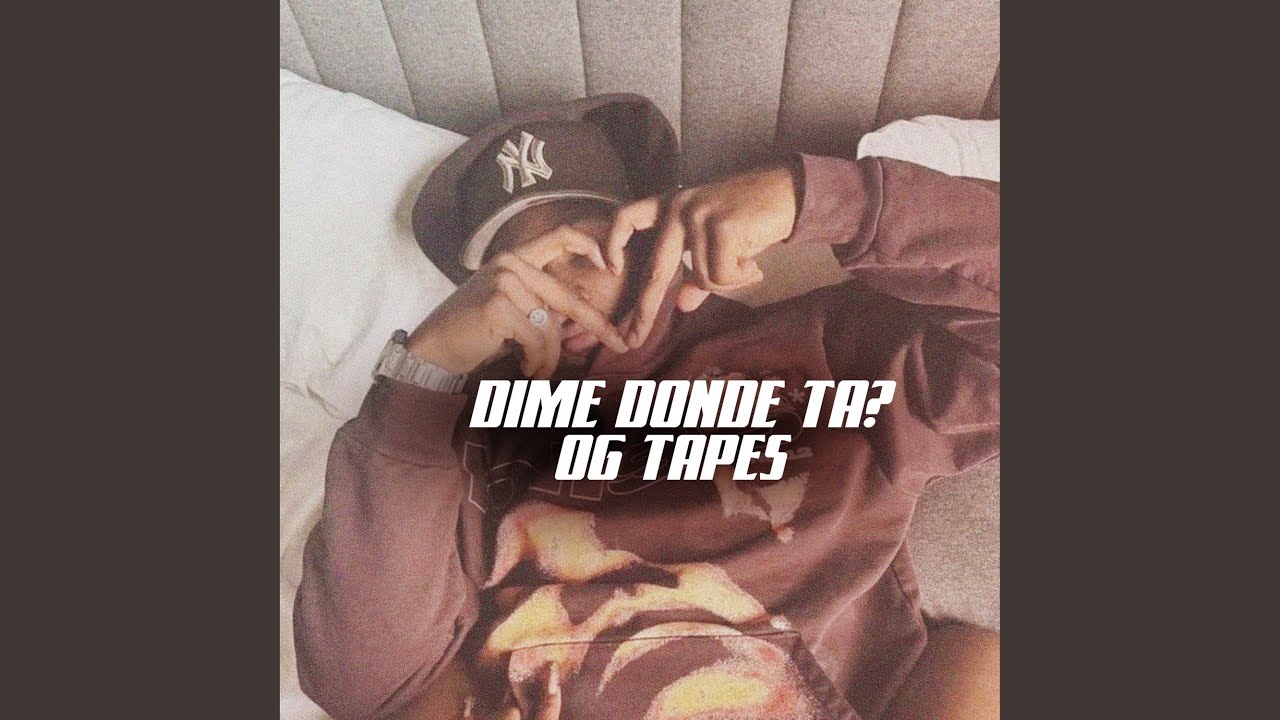 DIME DONDE TA