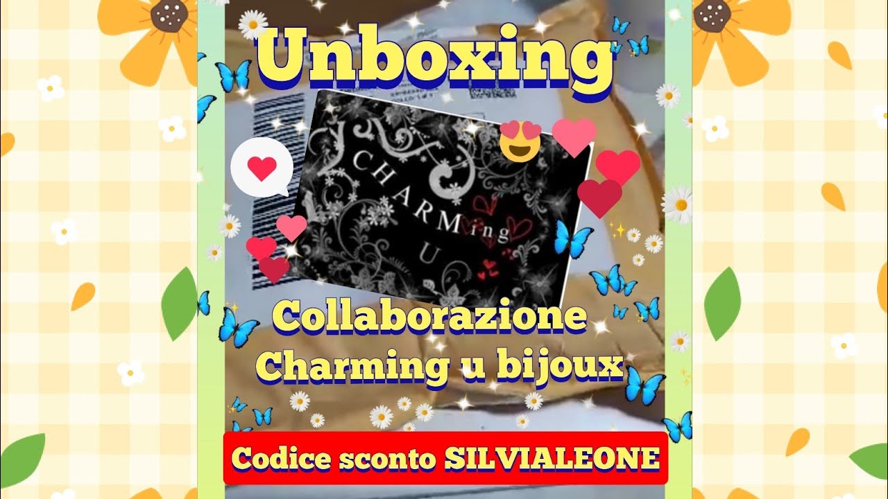 😍 UNBOXING 😍 collaborazione Charming u bijoux ❤️❤️🌈cosa c'è nel pacchetto?codice sconto SILVIALEONE
