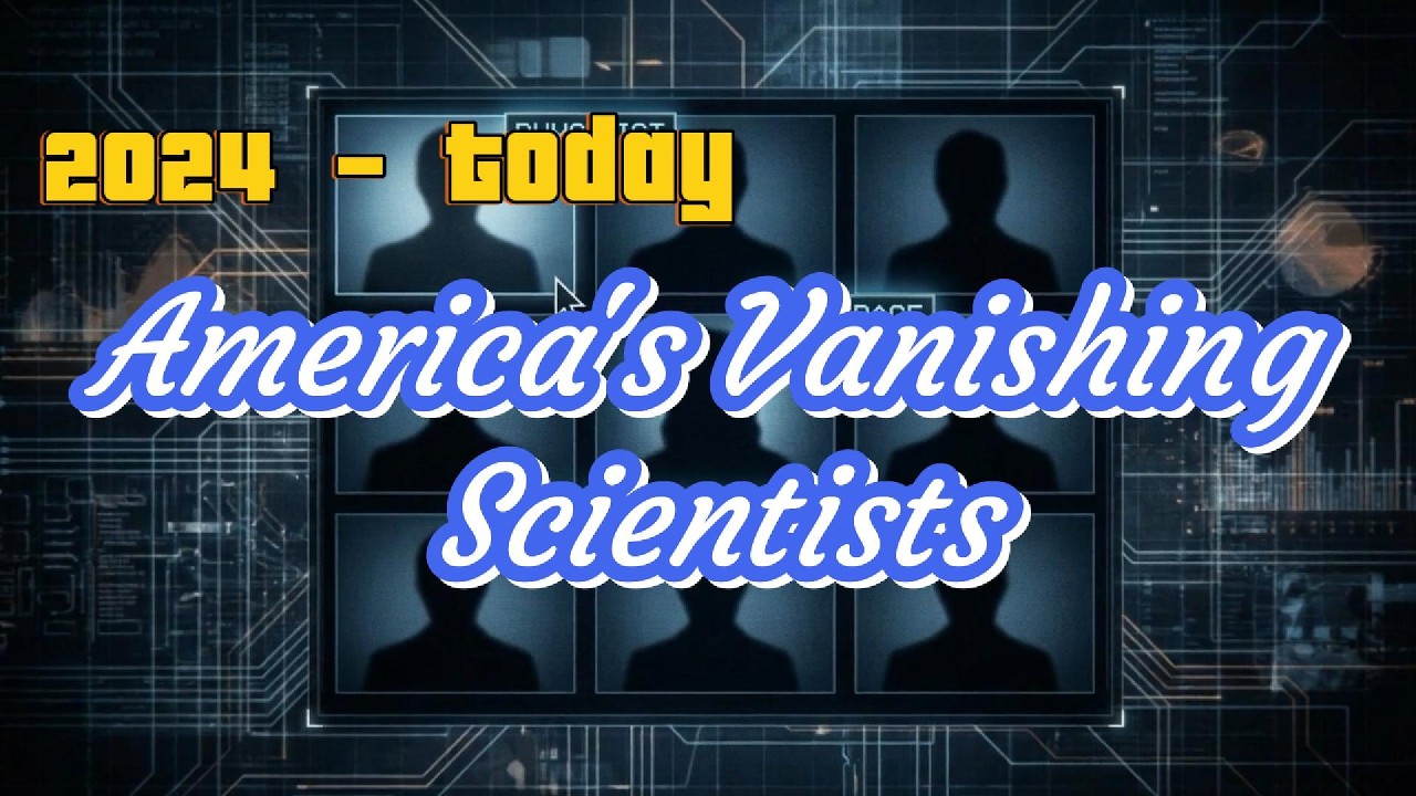 2024 to today, America's Vanishing Scientists