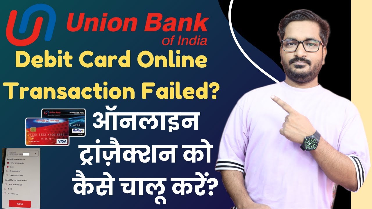 How to Enable 'Online Transaction' on Union Bank of India Debit Card | Enable eCommerce Transaction
