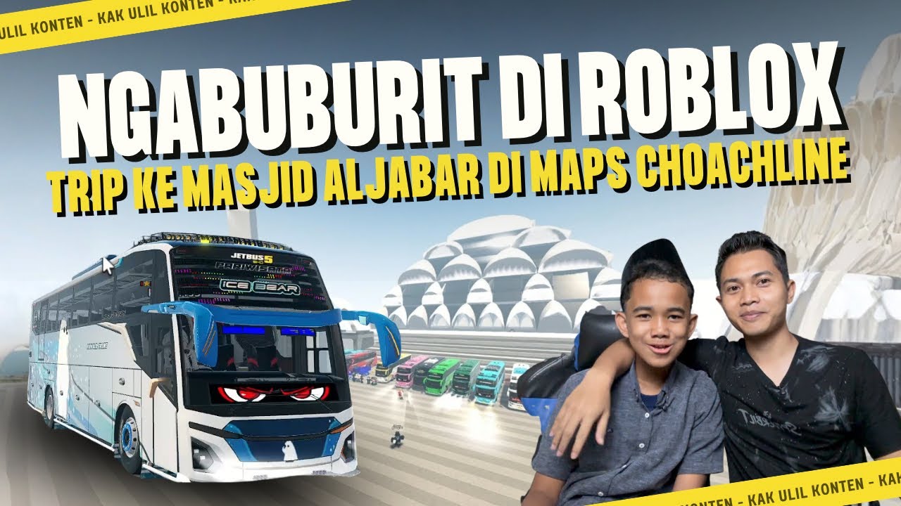NGABUBURIT ON THE ROAD TRIP KE MASJID ALJABAR BANDUNG - CHOACHLINE BASURI ROBLOX