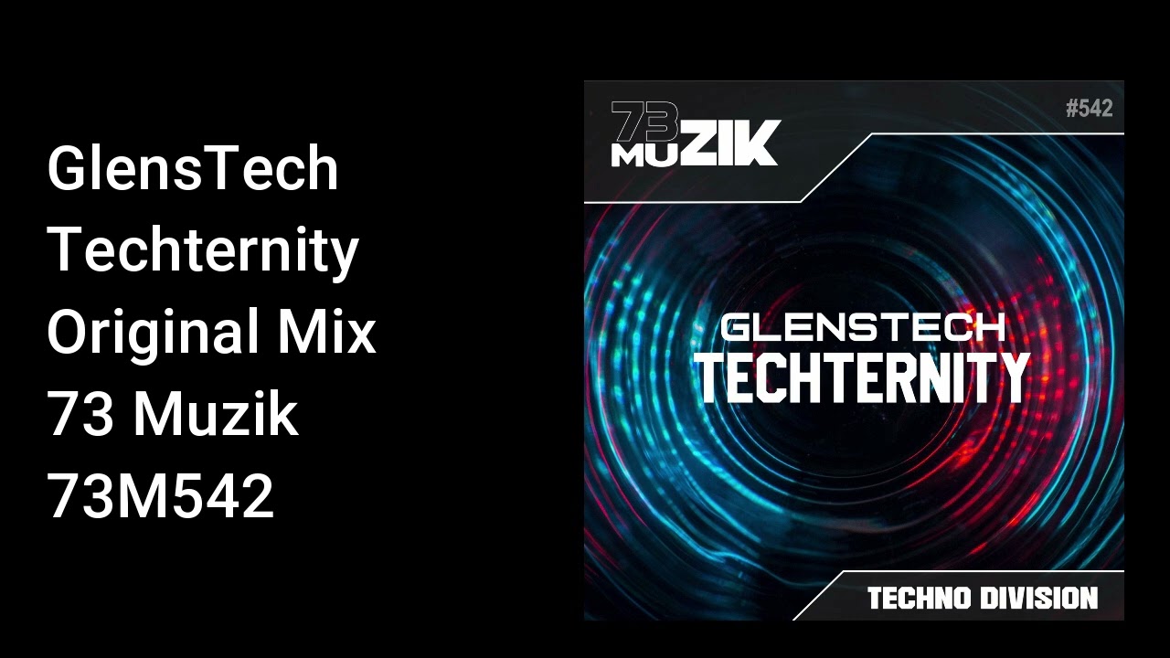 GlensTech - Techternity (Original Mix)