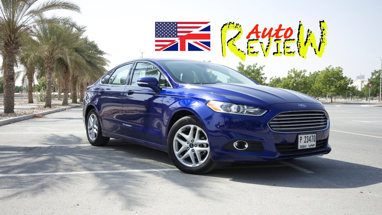 2014 Ford Fusion SE - AutoReview - Dubai (Episode 37) [ENG]