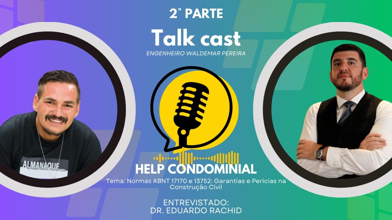 Normas ABNT 17170 e 13752: Garantias e Perícias na Construção Civil . Parte 2