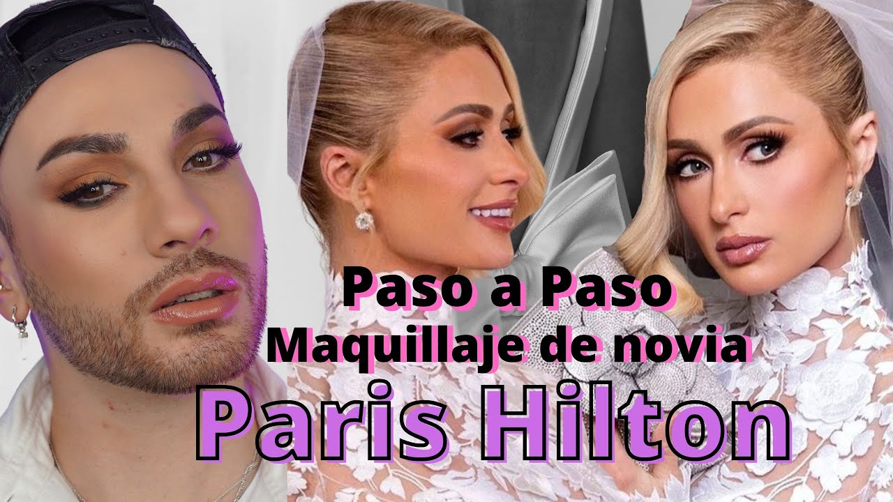 👰Maquillaje de novia de Paris Hilton👰⛪
