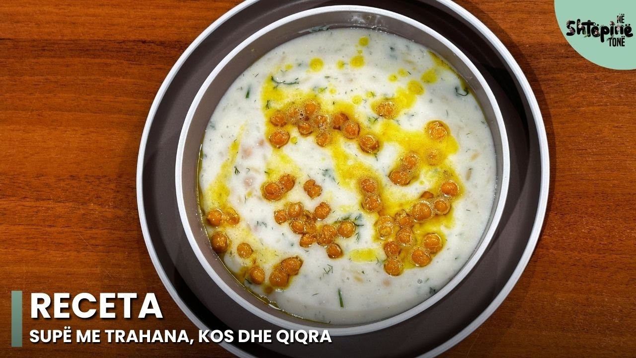 “Supë ne trahana, kos dhe qiqra” nga Linda Fishta - Në Shtëpinë Tonë