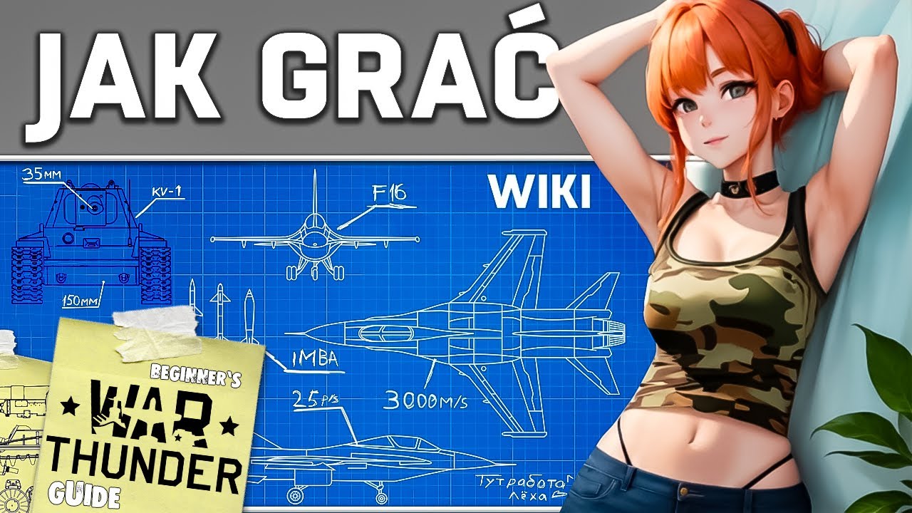 War Thunder Podstawy Dla Nowych🔥 Jak grać dobrze poradnik dla początkujących🔥Wiki + Starter Pack